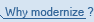 Why modernize ?